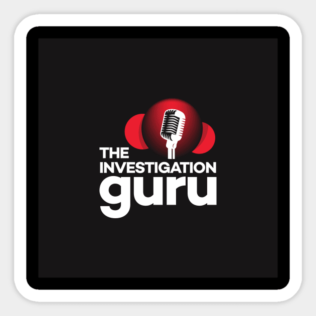 The Investigation Guru (Black) Sticker by The Investigation Guru Podcast